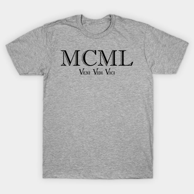 1950 Veni Vidi Vici MCML T-Shirt by Imaginariux